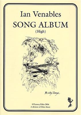 Ian Venables: Song Album: Chant et Piano