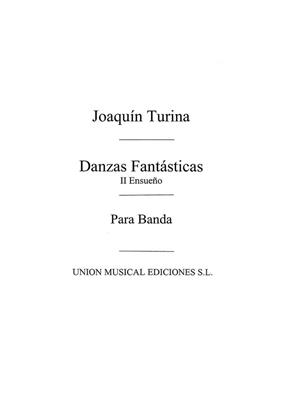 Joaquín Turina: Ensueno From Danzas Fantasticas No.2: Orchestre d'Harmonie