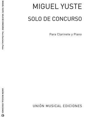 Miguel Yuste: Solo De Concurso: Clarinette et Accomp.