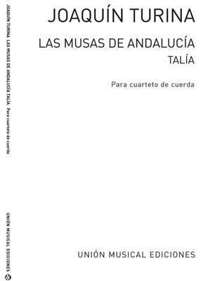 Joaquín Turina: Talia No.3 De Las Musas De Andalucia: Quatuor à Cordes