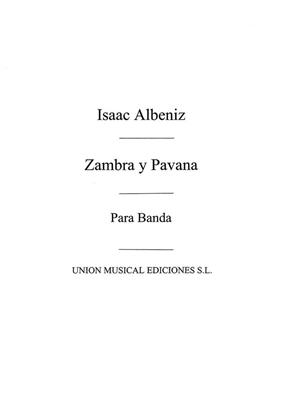Isaac Albéniz: Zambra Y Pavana Nos.7 Y 8: Orchestre d'Harmonie