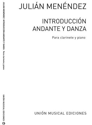 Julian Menéndez: Introduccion Andante Y Danza: Clarinette et Accomp.