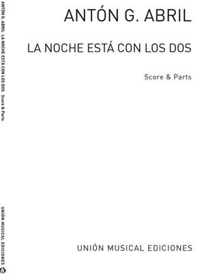 Anton Garcia Abril: La Noche Está Con Los Dos (Score/Parts): Ensemble de Chambre
