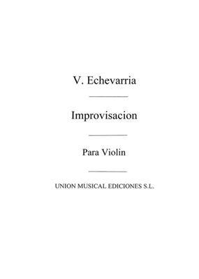 Improvisacion For Violin: Solo pour Violons