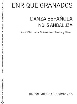 Danza Espanola No.5 Andaluza: Clarinette et Accomp.