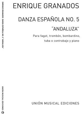 Danza Espanola No.5 Andaluza (Amaz): Basson et Accomp.