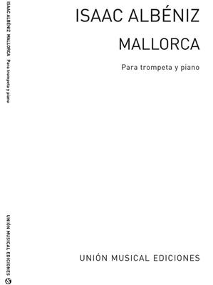 Isaac Albéniz: Mallorca Barcarola: Trompette et Accomp.