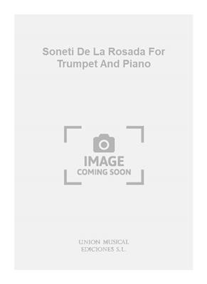 Soneti De La Rosada For Trumpet And Piano: Trompette et Accomp.