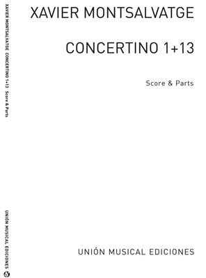 Xavier Montsalvatage: Concertino 1 And 13: Orchestre à Cordes et Solo