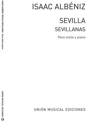 Isaac Albéniz: Sevilla-Sevillanas (Violin And Piano): Violon et Accomp.