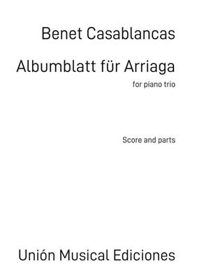 Benet Casablancas: Albumblatt für Arriaga: Trio pour Pianos