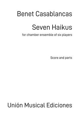 Benet Casablancas: Seven Haikus: Ensemble de Chambre