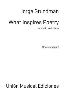 Jorge Grundman: What Inspires Poetry: Violon et Accomp.