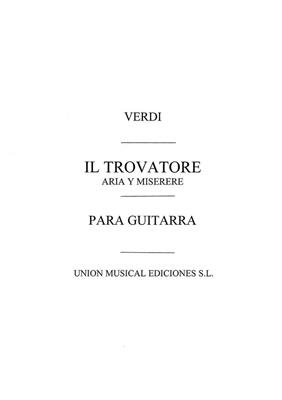 Giuseppe Verdi: Il Trovatore Aria Y Miserere: Solo pour Guitare