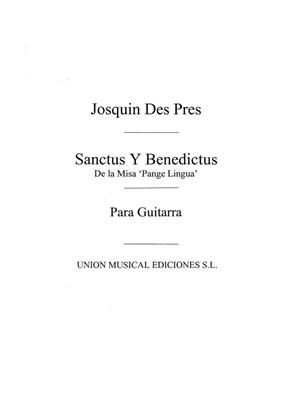 Josquin Des Prez: Sanctus Y Benedictus Misa Pange Lingua: Solo pour Guitare