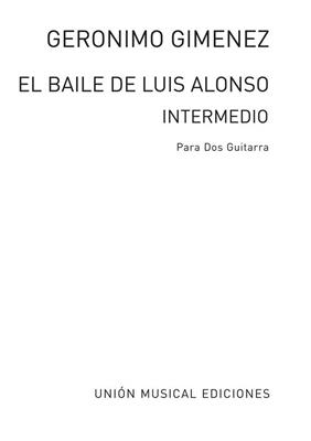 Gerónimo Giménez: El Baile De Luis Alonso Intermedio: Solo pour Guitare