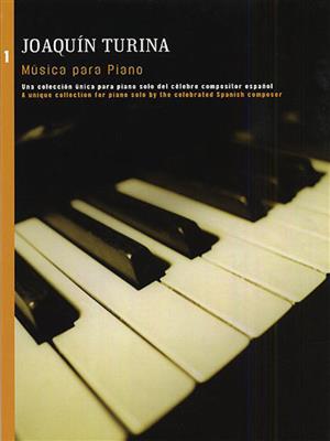 Joaquín Turina: Musica Para Piano Book 1: Solo de Piano