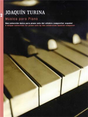 Joaquín Turina: Musica Para Piano Book 2: Solo de Piano