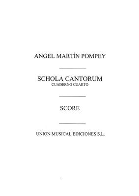 Martin Pompey: Schola Cantorum Vol.4: Chœur Mixte et Accomp.