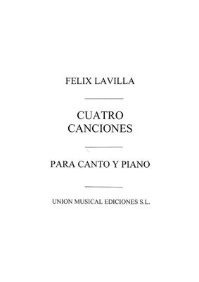Felix Lavilla: Cuatro Canciones: Chant et Piano