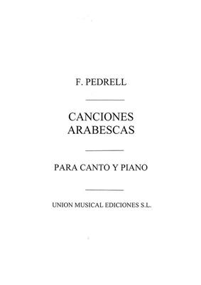 Pedrell: Canciones Arabescas: Chant et Piano