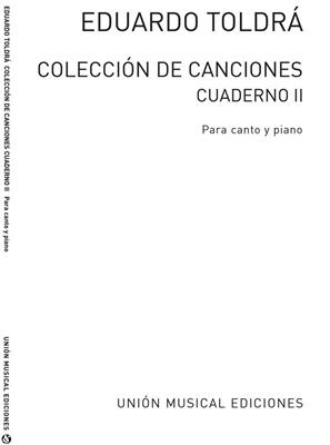 Toldra: Coleccion De Canciones Cuarderno II: Chant et Piano