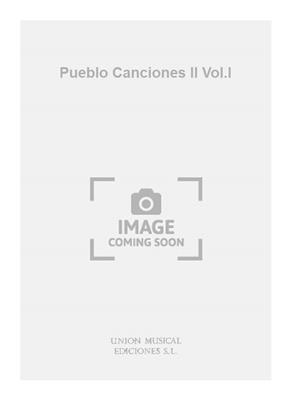 Pueblo Canciones II Vol.I: Solo pour Chant