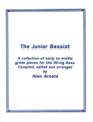 The Junior Bassist: (Arr. Alan H. Arnold): Solo pour Contrebasse