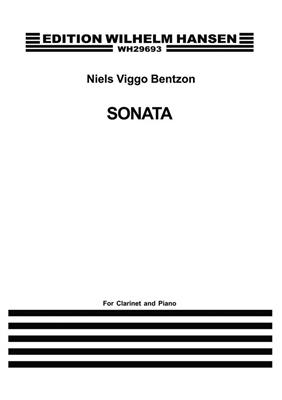Niels Viggo Bentzon: Sonata For Clarinet And Piano Op.63: Clarinette et Accomp.