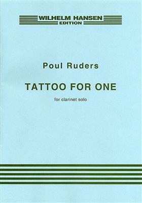 Poul Ruders: Tattoo For One: Solo pour Clarinette