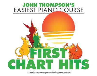 John Thompson's Piano Course: First Chart Hits