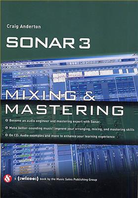 Craig Anderton: Sonar 3: Mixing And Mastering