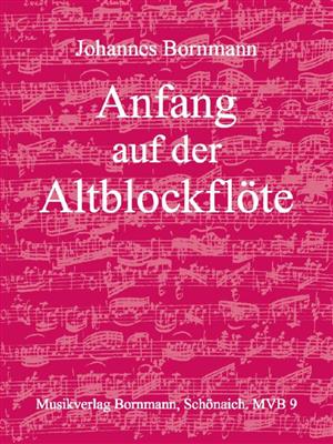 Bornmann: Anfang auf der Altblockflöte: Flûte à Bec Alto