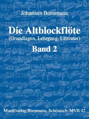 Bornmann: Die Altblockflöte, Band 2: Flûte à Bec Alto