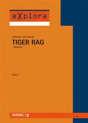 Tiger Rag: (Arr. Dick Ravenal): Orchestre d'Harmonie