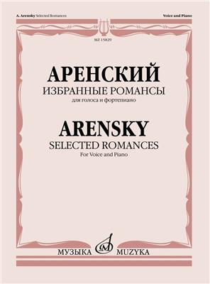 Anton Stepanovich Arensky: Selected Romances: Chant et Piano