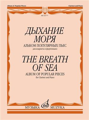 Edvard Grieg: The Breath of Sea: (Arr. S. S.Rozanov): Clarinette et Accomp.