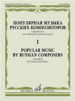 Mikhail Glinka: Popular Music By Russian Composers Vol. 1: Violon et Accomp.