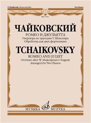 Pyotr Ilyich Tchaikovsky: Romeo and Juliet Overture: (Arr. B Borodin): Duo pour Pianos