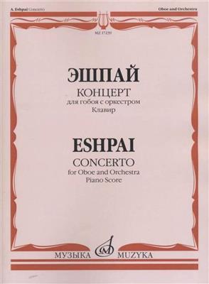Andrei Eshpai: Concerto for Oboe and Piano: Hautbois et Accomp.