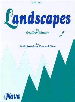 G. Winters: Landscapes: Flûte à Bec Alto et Accomp.