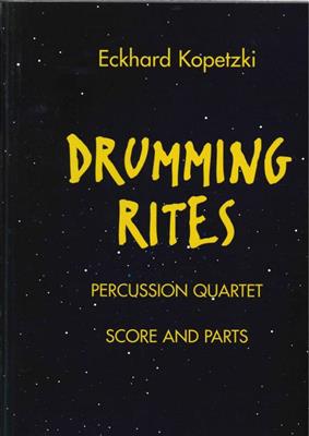 Eckhard Kopetzki: Drumming rites: Percussion (Ensemble)
