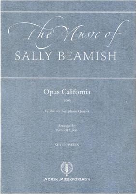 Sally Beamish: Opus California: (Arr. Kenneth Coon): Saxophones (Ensemble)
