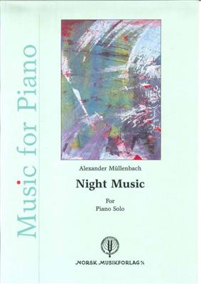 Alexander Müllenbach: Night Music: Solo de Piano