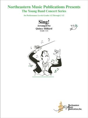 Quincy C. Hilliard: Sing: Orchestre d'Harmonie