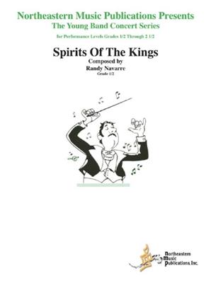 Randy Navarre: Spirits of the Kings: Orchestre d'Harmonie