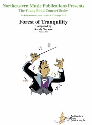 Randy Navarre: Forest of Tranquility: Orchestre d'Harmonie