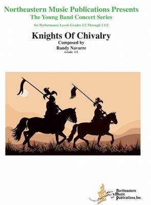 Randy Navarre: Knights Of Chivalry: Orchestre d'Harmonie