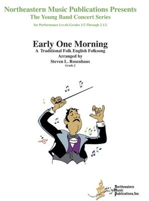 Early One Morning: (Arr. Steven L. Rosenhaus): Orchestre d'Harmonie