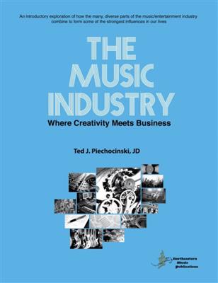 Ted Piechocinski: The Music Industry